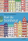 Rue du Bonheur by Anna Fredriksson
