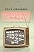 Cover Me Boys, I'm Going in: Tales of the Tube from a Broadcast Brat