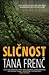 Sličnost by Tana French