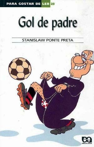 Gol de Padre (Para Gostar de Ler, #23)