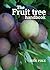 Fruit Tree Handbook, The