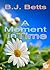 A Moment in Time by B.J. Betts