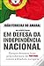 Em defesa da independência nacional
