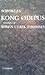 Kong Ødipus by Sophocles Kong Ødipus by Sophocles
