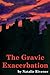 The Gravic Exacerbation