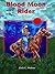 Blood Moon Rider (Florida Historical Fiction for Youth)