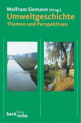 Umweltgeschichte. Themen und Perspektiven