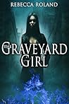 The Graveyard Girl