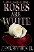 Roses Are White