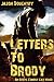 Letters To Brody: An Erotic Cowboy Gay Novel