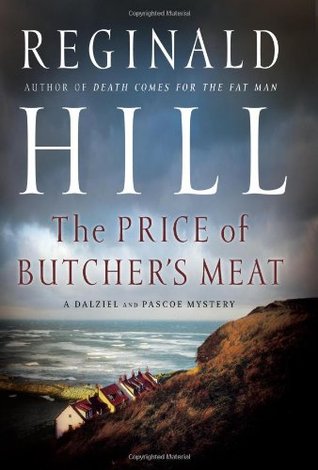 The Price of Butcher's Meat (Dalziel & Pascoe, #23)