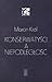 Konserwatyści a niepodległość. Studia nad polską myślą konserwatywną XIX wieku