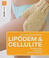 Lipödem & Cellulite: Problemzonen, Symptome, Neueste Therapien Lipödem & Cellulite: Problemzonen, Symptome, Neueste Therapien