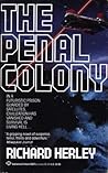 Penal Colony by Richard Herley