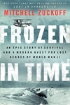 Frozen in Time: An Epic Story of Survival and a Modern Quest for Lost Heroes of World War II (P.S.)