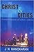 Christ and Cities: Transformation of Urban Centres