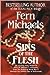 Sins of the Flesh by Fern Michaels Sins of the Flesh by Fern Michaels
