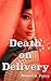 Death on Delivery: A John Bent Mystery