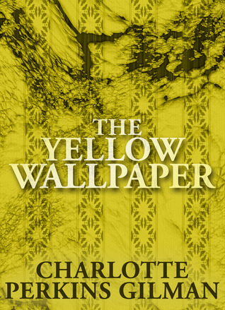 The Yellow Wallpaper