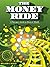 The Money Ride by William K. Busch