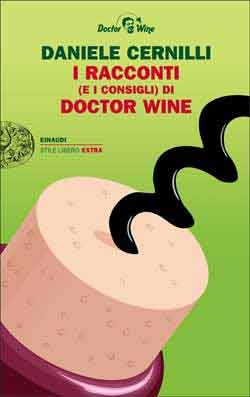 I racconti (e i consigli) di Doctor Wine
