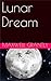 Lunar Dream