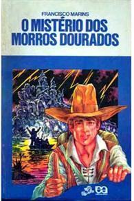O Mistério dos Morros Dourados (Paperback)