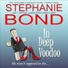 In Deep Voodoo by Stephanie Bond