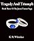 Tragedy and Triumph by K.R. Whitaker