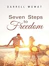 Seven Steps to Freedom