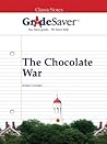 GradeSaver (TM) ClassicNotes The Chocolate War: Study Guide
