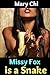 Missy Fox is a Snake (Missy Fox Series Book 3)