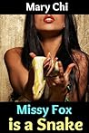 Missy Fox is a Snake (Missy Fox Series Book 3)