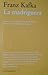 La Madriguera by Franz Kafka La Madriguera by Franz Kafka