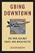 Going Downtown by Jack Broughton