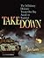 Takedown: The 3rd Infantry Division's Twenty-One Day Assault on Baghdad