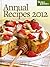 Better Homes and Gardens Annual Recipes 2012