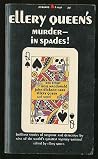 Ellery Queen's Murder-- in Spades! Ellery Queen's Murder-- in Spades!