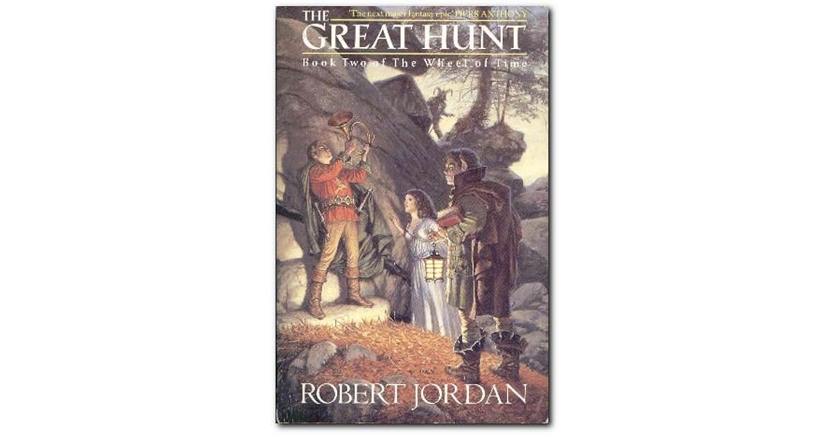 The Great Hunt (Wheel of Time, 2) by Robert Jordan