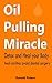 Oil Pulling Miracle: Detox and Heal your Body Heal Cavities Avoid Dental Surgery