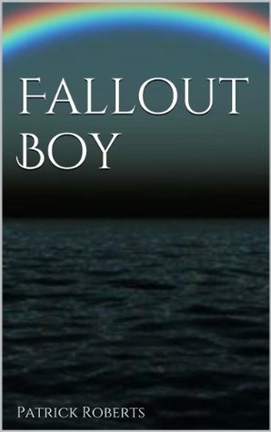 Fallout Boy (Ever After Book 1)