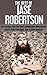 The Best of Jase Robertson:...