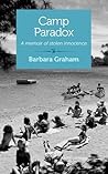 Camp Paradox: A Memoir of Stolen Innocence Camp Paradox: A Memoir of Stolen Innocence