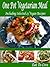 One Pot Vegetarian Meals: I...