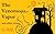 The Venomous Vapor - And Other Verses (Halloween Poetry)
