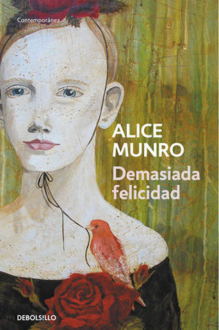Portada de Demasiada felicidad, de Alice Munro
