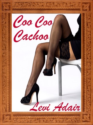 Coo Coo Cachoo