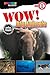 Wow! Big Animals Reader, Grades Preschool - 1: Level 1 (Spectrum® Readers)