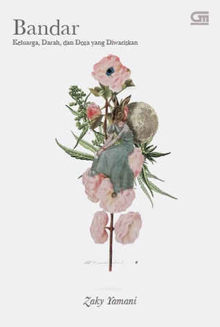 Bandar: Keluarga, Darah, dan Dosa yang Diwariskan