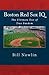Boston Red Sox IQ: The Ultimate Test of True Fandom (Volume I)